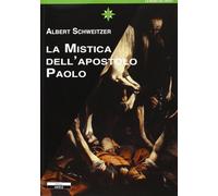 La mistica dell'apostolo Paolo - [Ariele]