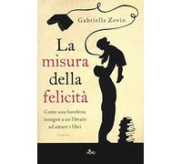 La misura della felicità