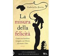 La misura della felicità