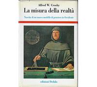 La misura della realtà. Nascita di un nuovo modello di pensiero in Occidente