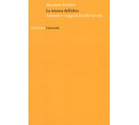 La misura dell'altro. Animali e viaggi di Emilio Cecchi - Schilirò Massimo