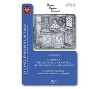 La misura dell'efficacia scolastica per mezzo del valore aggiunto. Un'indagine longitudinale nella scuola secondaria di primo grado