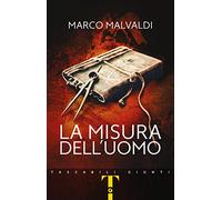 La misura dell'uomo