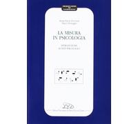 La misura in psicologia. Introduzione ai test psicologici