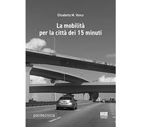 La mobilità per la città dei 15 minuti