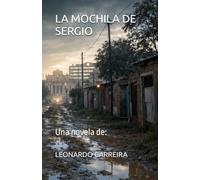 LA MOCHILA DE SERGIO: CORAZON DE BARRIO