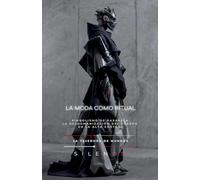 LA MODA COMO RITUAL