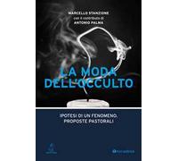 La moda dell'occulto. Ipotesi di un fenomeno, proposte pastorali