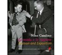 La moda e la ragione. Un persorso di duecento anni di moda e stile-Fashion and exposition