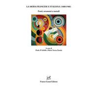 La moda francese e italiana (1880-1980). Fonti, strumenti e metodi