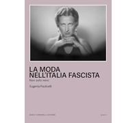 La moda nell'Italia fascista. Non solo nero