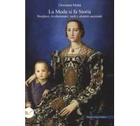 La moda si fa storia. Borghesi, rivoluzionari, ruoli e identità nazionali