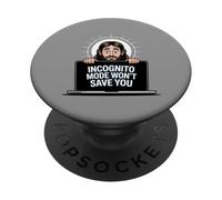 La modalità di navigazione in incognito non ti salverà divertente Jesus Christian Merch PopSockets PopGrip Adesivo