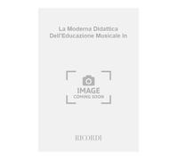 La moderna didattica dell'educazione musicale in Europa. Problemi e metodi