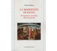 La modernità di Dante. Prospettive semiotiche sulla «Commedia»