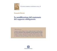 La modificazione del contenuto del rapporto obbligatorio