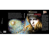 La moglie assassina (e altre storie senza ritegno)