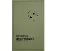 La moglie del diavolo e altri racconti selvatici. Ediz. critica