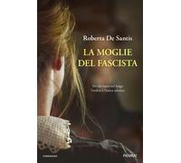 La moglie del fascista [Paperback] [Jun 10, 2025] De Santis, Roberta