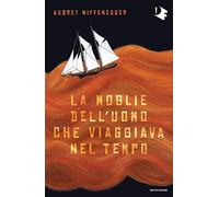 La moglie dell'uomo che viaggiava nel tempo