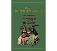 La moglie di Allan. Allan Quatermain