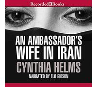 La moglie di un ambasciatore in Iran