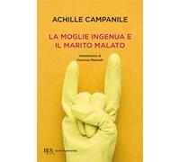 La moglie ingenua e il marito malato