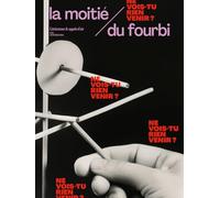 La moitié du fourbi N°16 : Ne vois-tu rien venir ? - Automne 2024