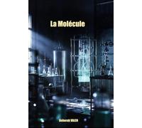 La Molécule