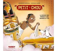 La Momie qui perdait ses bandelettes: Tome 1