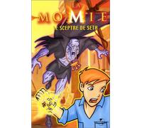 La momie vol. 2 : le sceptre de seth