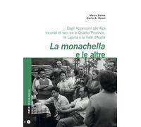 La monachella e le altre. Con CD-Audio - Balma Mauro, Rossi Carlo A.