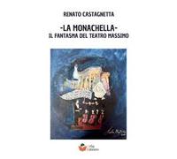 La monachella. Il fantasma del Teatro Massimo