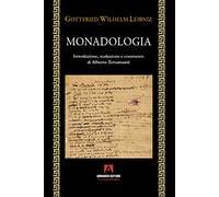 La monadologia - Leibniz Gottfried Wilhelm