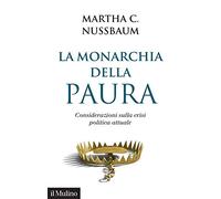 La monarchia della paura. Considerazioni sulla crisi politica attuale