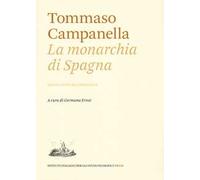La monarchia di Spagna. Prima stesura giovanile