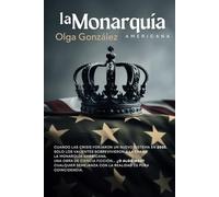 La Monarquía Americana