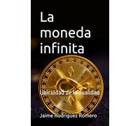 La moneda infinita: Ubicuidad de la dualidad