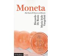 La moneta. Dai buoni di omero ai Bitcoin