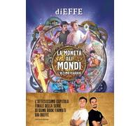 La moneta dei mondi. L'ultimo viaggio: Vol. 3
