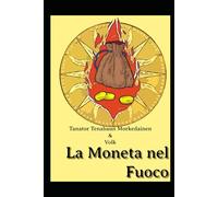 La moneta nel fuoco