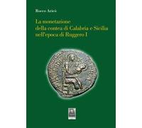 La monetazione della contea di Calabria e Sicilia nell'epoca di Ruggero I