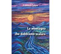 La montagna che dobbiamo scalare