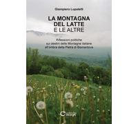 LA MONTAGNA DEL LATTE E LE ALTRE consulta librieprogetti GIAMPIERO LUPATELLI lib