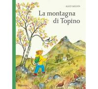 La montagna di Topino. Ediz. illustrata