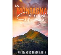 La montagna e i suoi silenzi