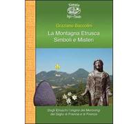 La montagna etrusca. Simboli e misteri