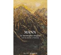 Libri Thomas Mann - La Montagna Magica-La Morte A Venezia