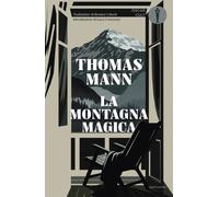 La montagna magica - Mann Thomas