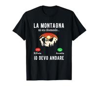La montagna mi chiama Devo andare - Maglietta